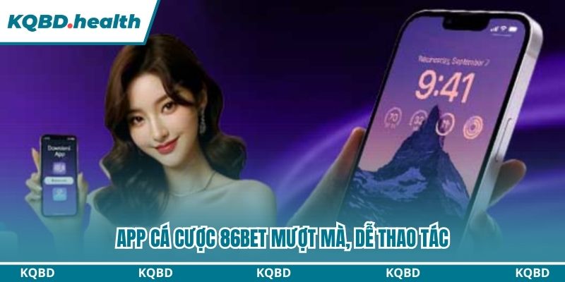 86BET - Ngôi Sao Sáng Giá Trong Thị Trường Betting 2026 2 App cá cược hoạt động trơn tru, mọi thao tác dễ dàng