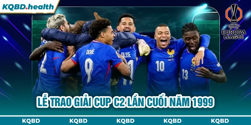 Lễ trao giải cup C2 lần cuối năm 1999