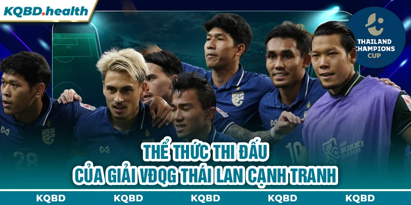 Thể thức thi đấu của giải VĐQG Thái Lan cạnh tranh 