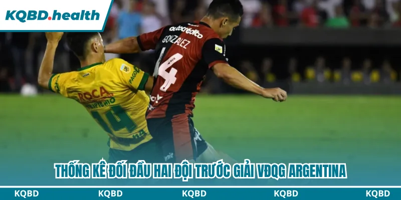 Dự Đoán Defensa Y Justicia Vs Newells Old Boys Lúc 5H45 Ngày 10/08 - VĐQG Argentina 2 Thống kê đối đầu hai đội trước giải VĐQG Argentina